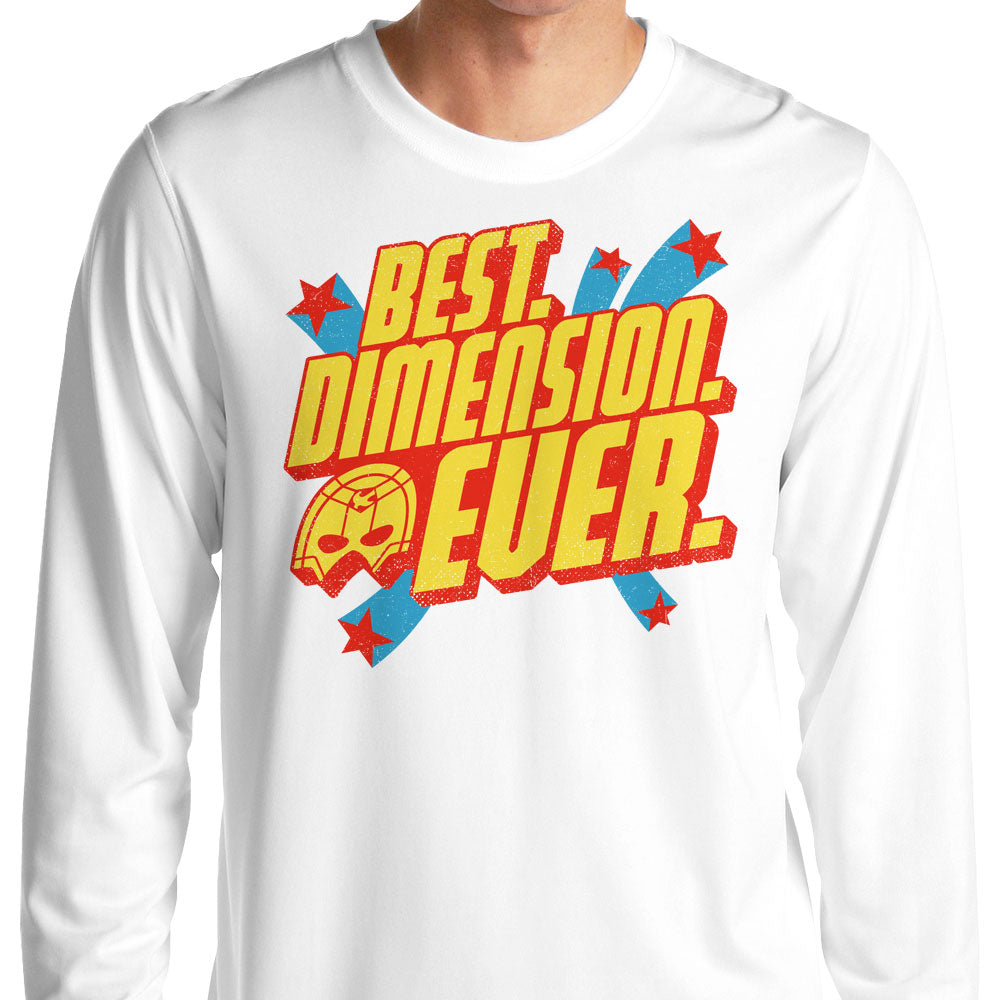 Best Dimension Ever - Long Sleeve T-Shirt
