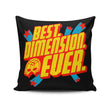 Best Dimension Ever - Throw Pillow
