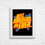 Best Dimension Ever - Posters & Prints