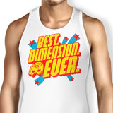 Best Dimension Ever - Tank Top