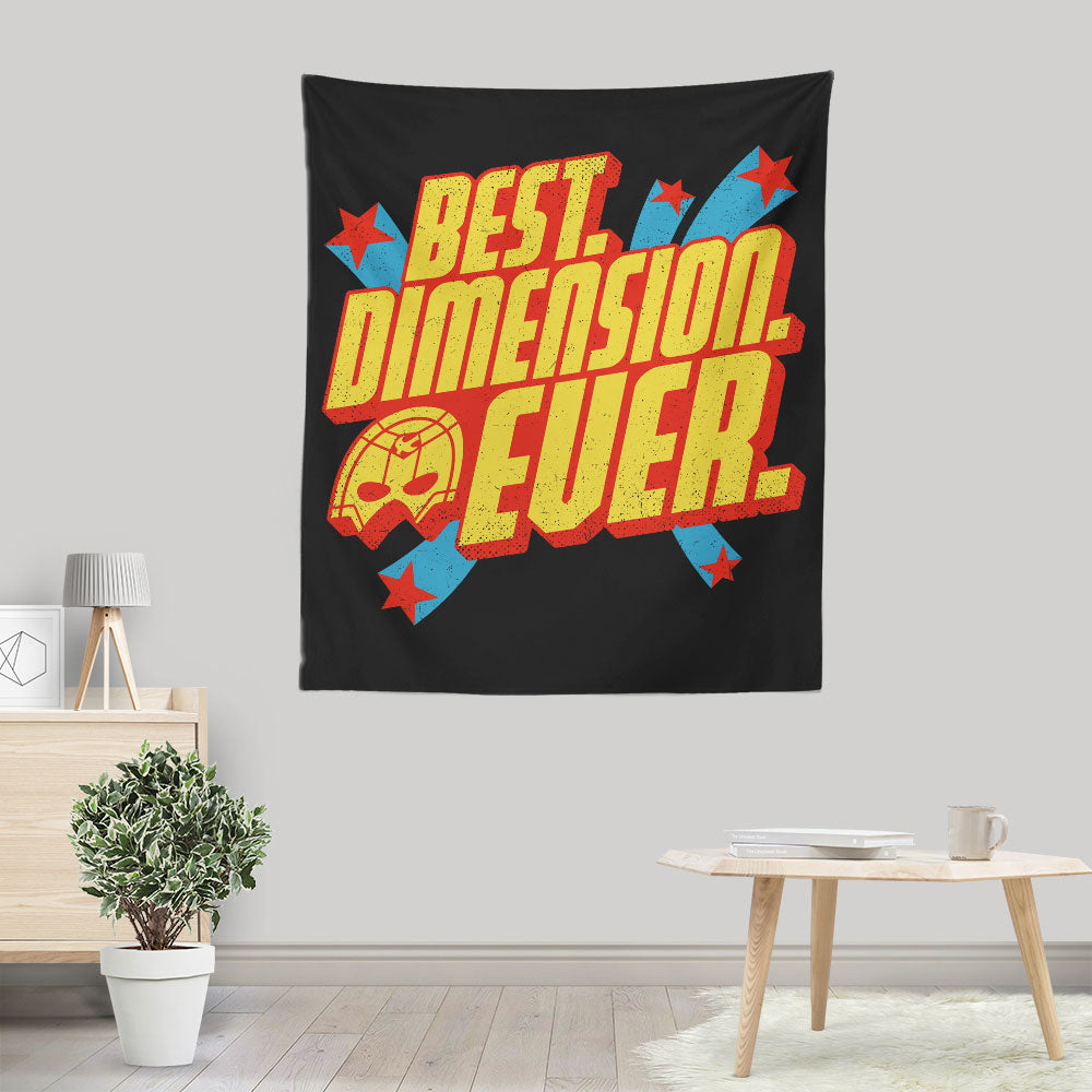 Best Dimension Ever - Wall Tapestry