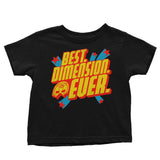 Best Dimension Ever - Youth Apparel