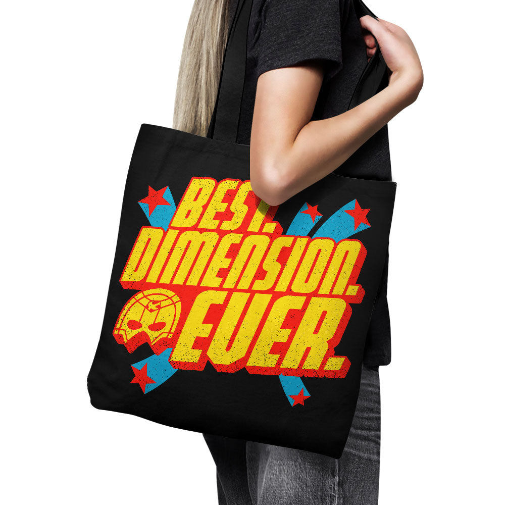 Best Dimension Ever - Tote Bag