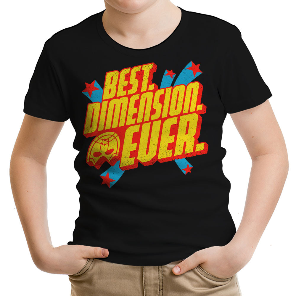 Best Dimension Ever - Youth Apparel