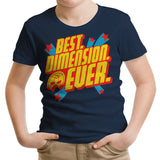 Best Dimension Ever - Youth Apparel