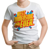 Best Dimension Ever - Youth Apparel