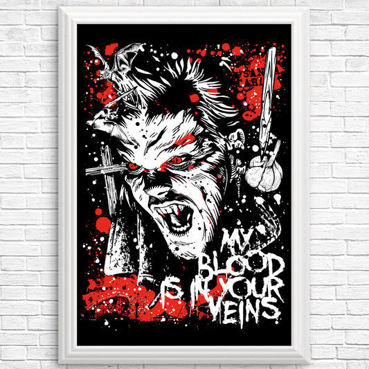 Blood in Your Veins - Posters & Prints