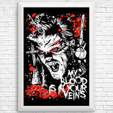 Blood in Your Veins - Posters & Prints