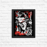 Blood in Your Veins - Posters & Prints