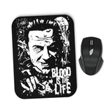 Blood is the Life - Mousepad