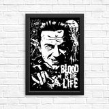 Blood is the Life - Posters & Prints