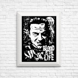 Blood is the Life - Posters & Prints