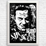 Blood is the Life - Posters & Prints