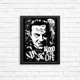 Blood is the Life - Posters & Prints