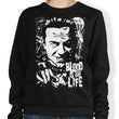 Blood is the Life - Sweatshirt