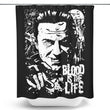 Blood is the Life - Shower Curtain