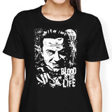 Blood is the Life - Women's Apparel