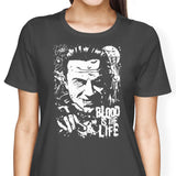 Blood is the Life - Women's Apparel