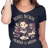 Books Over Murder - Women's V-Neck