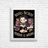 Books Over Murder - Posters & Prints