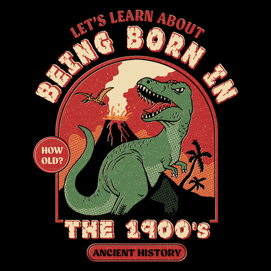Born in the 1900's - Men's Apparel