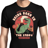 Born in the 1900's - Men's Apparel