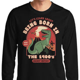 Born in the 1900's - Long Sleeve T-Shirt