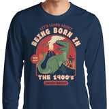 Born in the 1900's - Long Sleeve T-Shirt