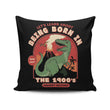 Born in the 1900's - Throw Pillow