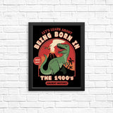 Born in the 1900's - Posters & Prints