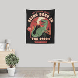 Born in the 1900's - Wall Tapestry