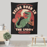 Born in the 1900's - Wall Tapestry
