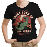 Born in the 1900's - Youth Apparel