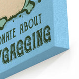 Born to Dilly Dally - Canvas Print