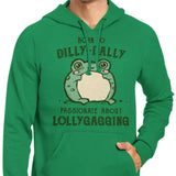 Born to Dilly Dally - Hoodie