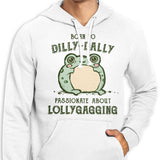 Born to Dilly Dally - Hoodie