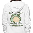 Born to Dilly Dally - Hoodie