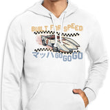 Built for Speed - Hoodie