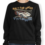 Built for Speed - Sweatshirt