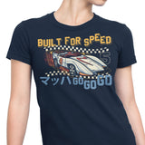 Built for Speed - Women's Apparel