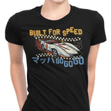 Built for Speed - Women's Apparel