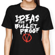 Bullet Proof - Women's Apparel