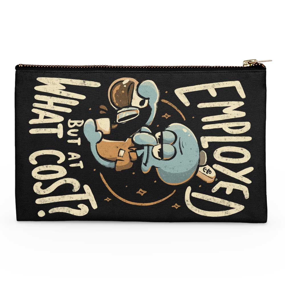 But at What Cost? - Accessory Pouch