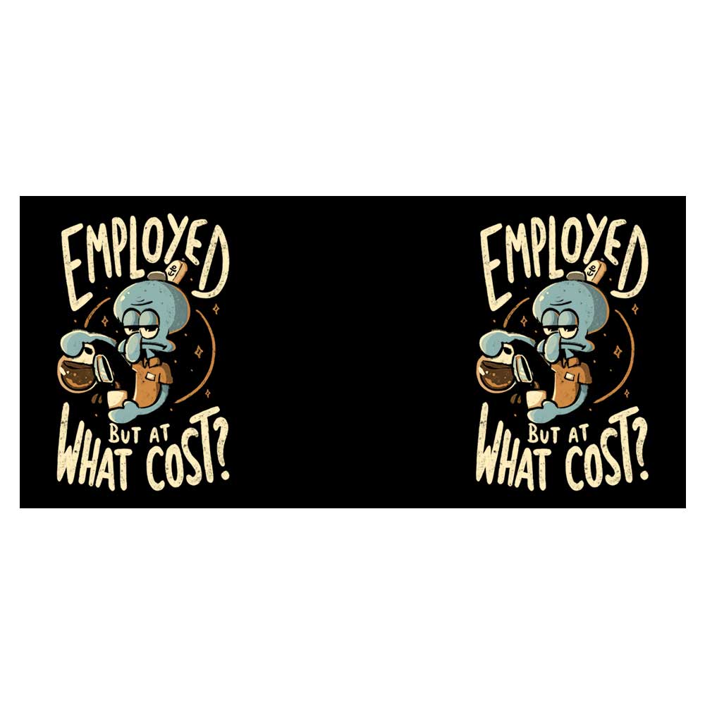 But at What Cost? - Mug