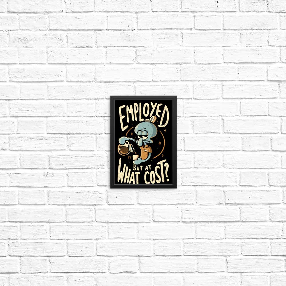 But at What Cost? - Posters & Prints