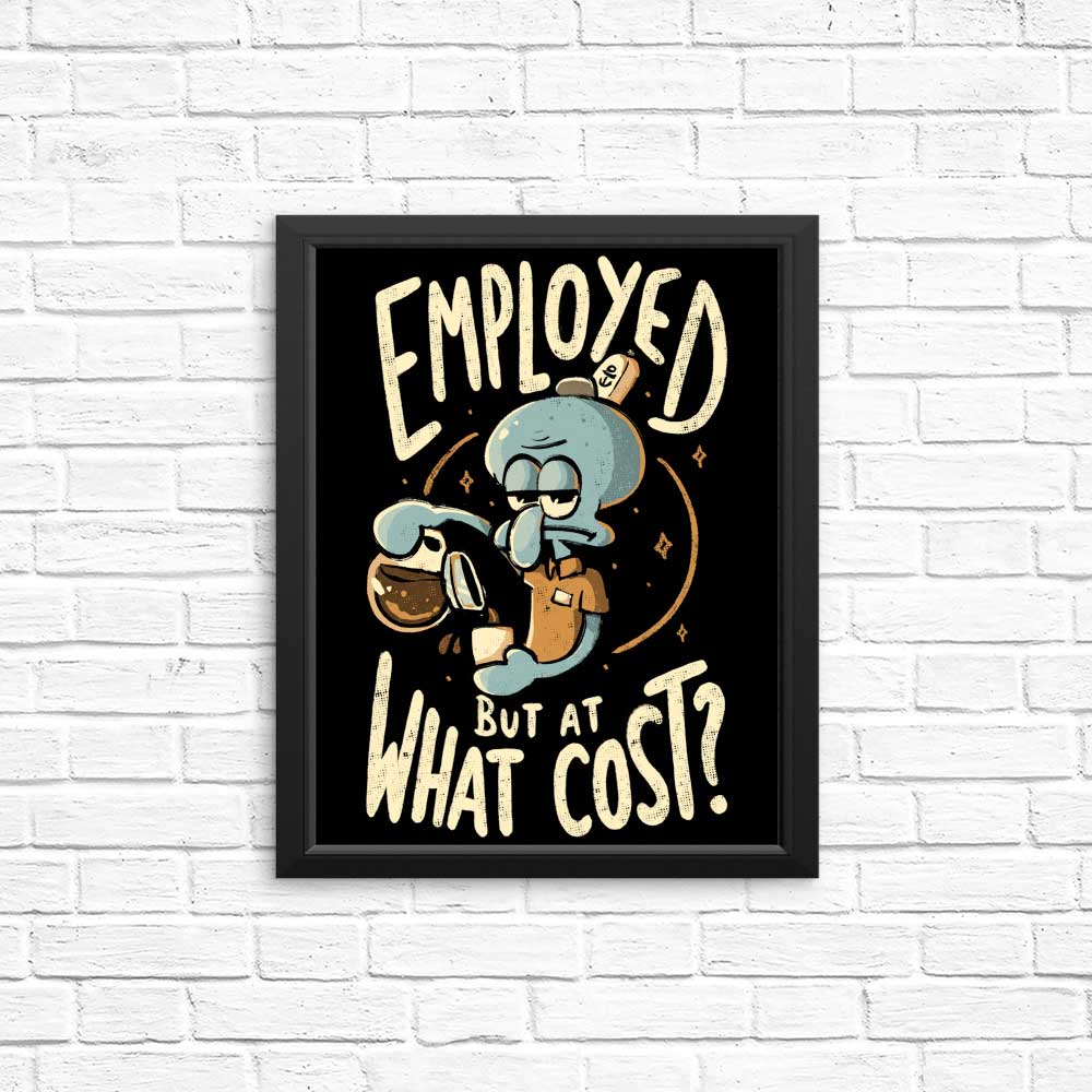 But at What Cost? - Posters & Prints