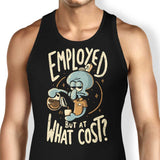 But at What Cost? - Tank Top