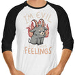 But I Have Feelings - 3/4 Sleeve Raglan T-Shirt