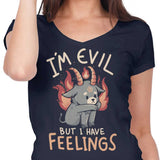 But I Have Feelings - Women's V-Neck