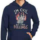But I Have Feelings - Hoodie